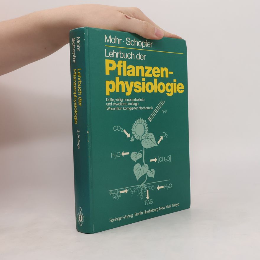 Hans Mohr Lehrbuch der Pflanzenphysiologie