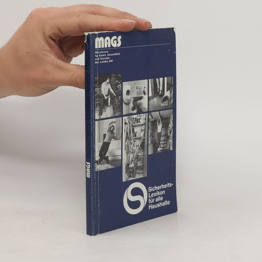 Autorenkollektiv MAGS Sicherheits-Lexikon für alle Haushalte