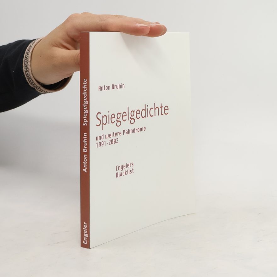 Anton Bruhin Spiegelgedichte