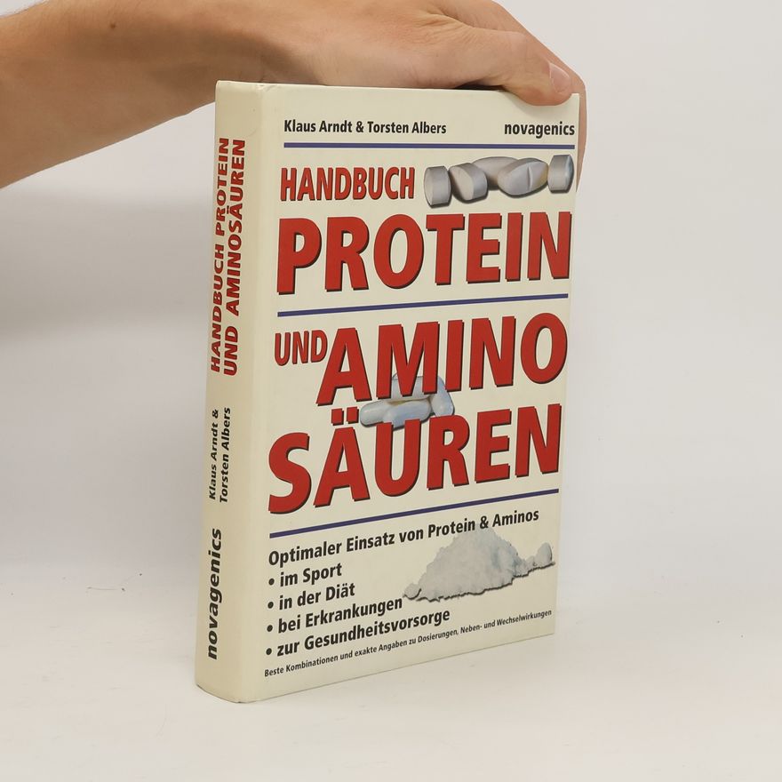 Klaus Arndt Handbuch Protein und Aminosäuren