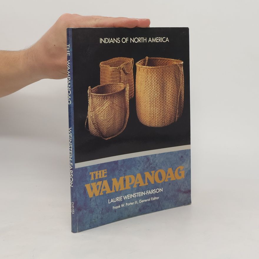 Laurie Lee Weinstein The Wampanoag