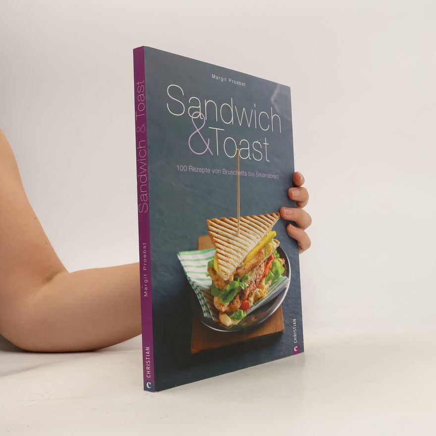 Margit Proebst Sandwich & Toast