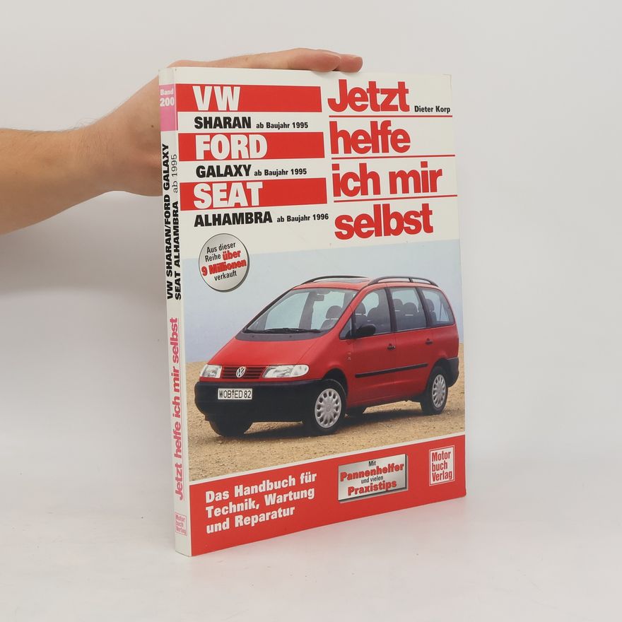 Dieter Korp VW Sharan / Ford Galaxy / Seat Alhambra. Jetzt helfe ich mir selbst