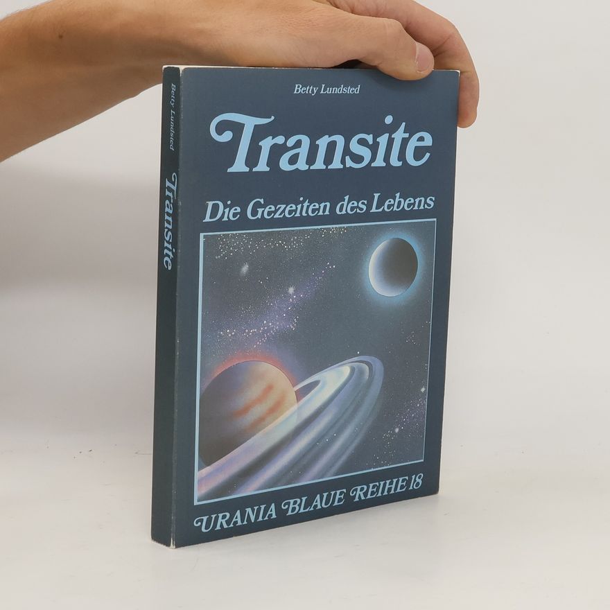 Betty Lundsted Transite. Die Gezeiten des Lebens