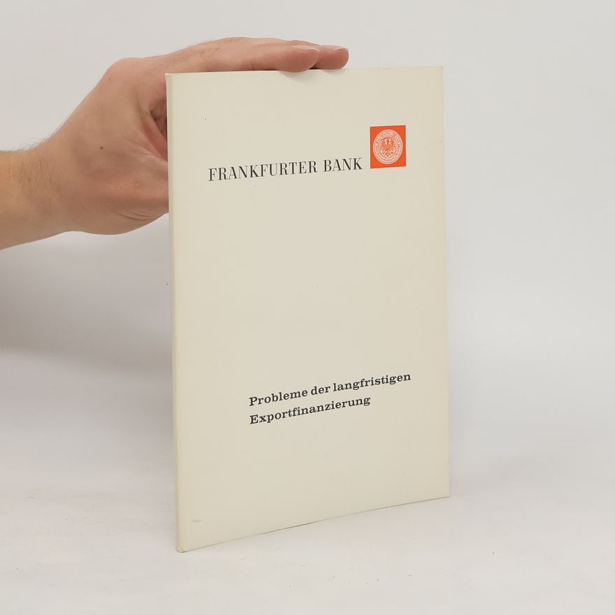 Autorenkollektiv Probleme der langfristigen Exportfinanzierung