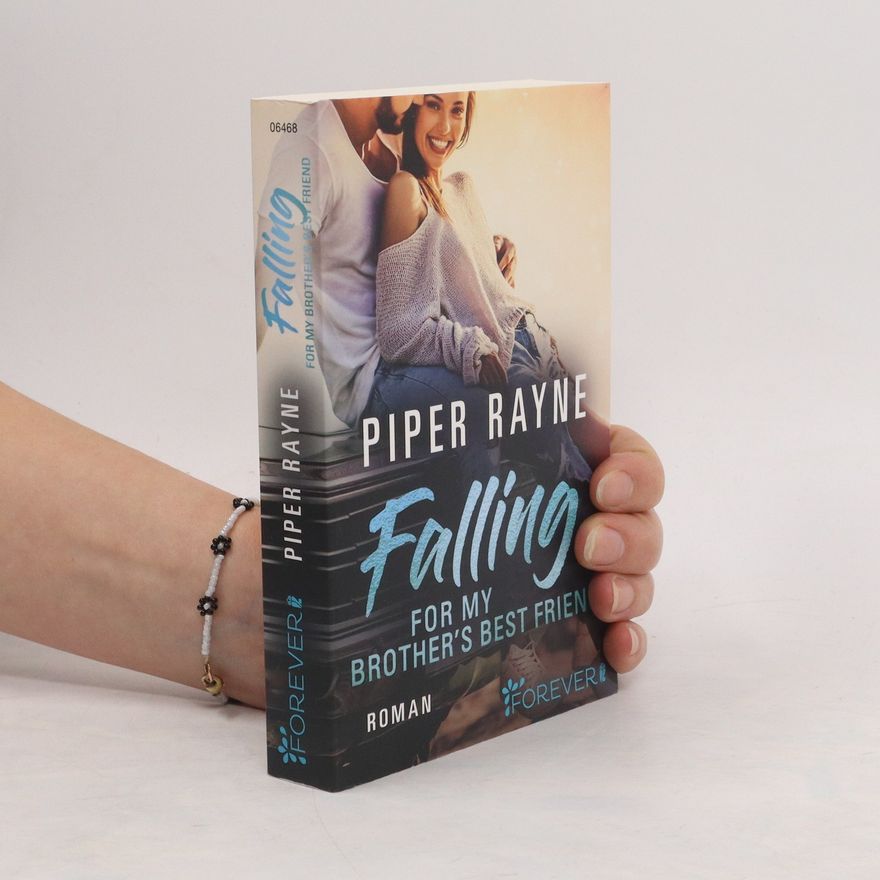 Piper Rayne Falling for my Brother's Best Friend