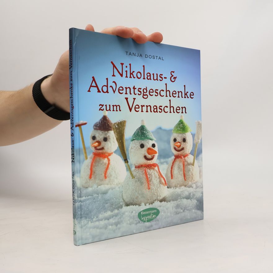 Tanja Dostal Nikolaus- & Adventsgeschenke zum Vernaschen