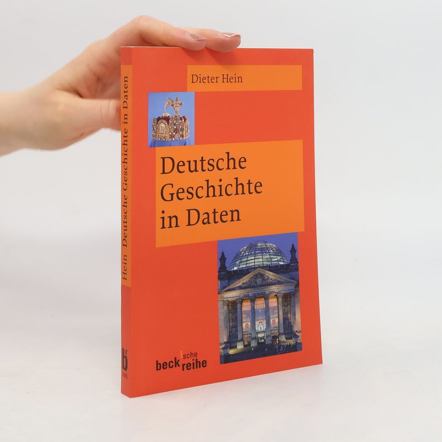 Dieter Hein Deutsche Geschichte in Daten