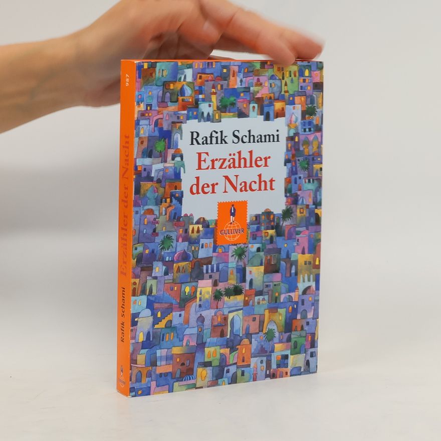 Rafik Schami Erzähler der Nacht