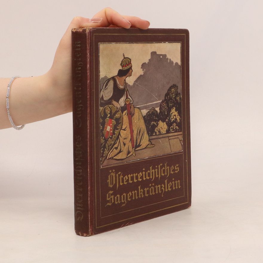 Autorenkollektiv Österreichisches Sagenkränzlein