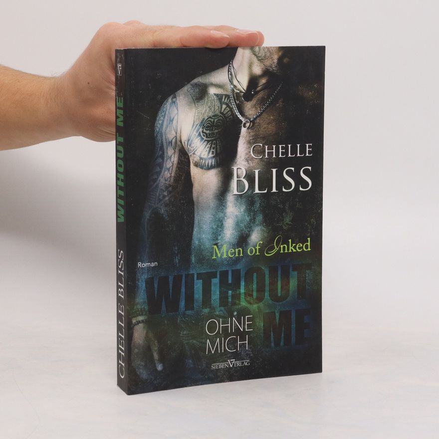 Chelle Bliss Without me - Ohne mich