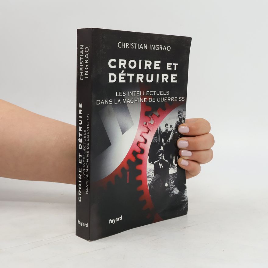 Christian Ingrao Croire et détruire