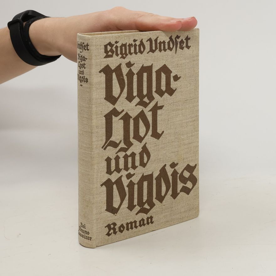 Sigrid Undset Viga-Ljot und Vigdis