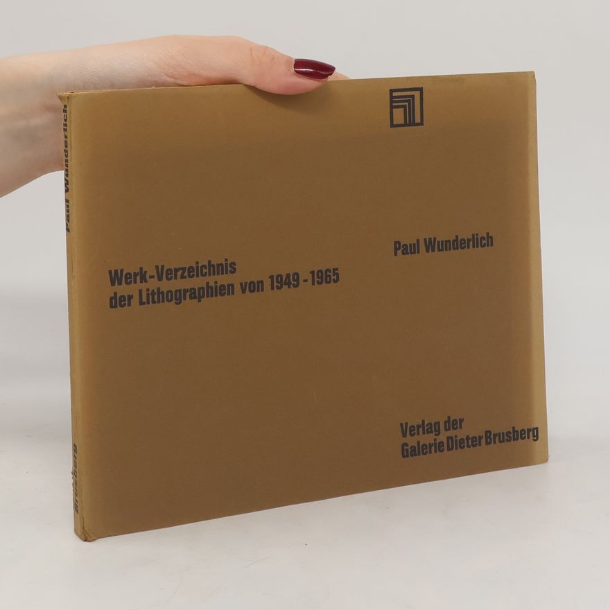 Paul Wunderlich Werk-Verzeichnis der Lithographien von 1949-1965