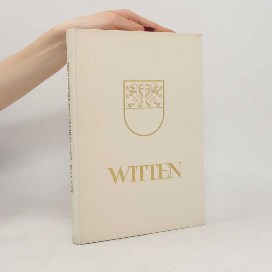 Autorenkollektiv Kultur und Wirtschaft Chronik Witten