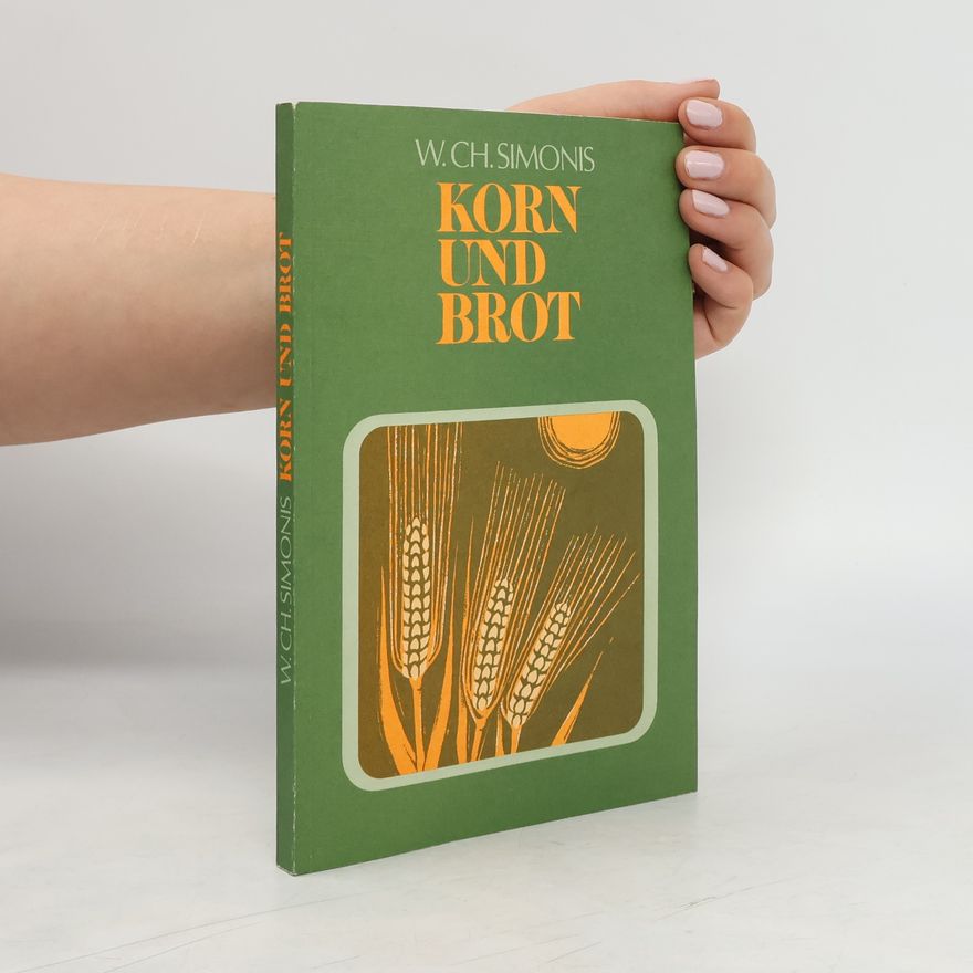 Werner-Christian Simonis Korn und Brot