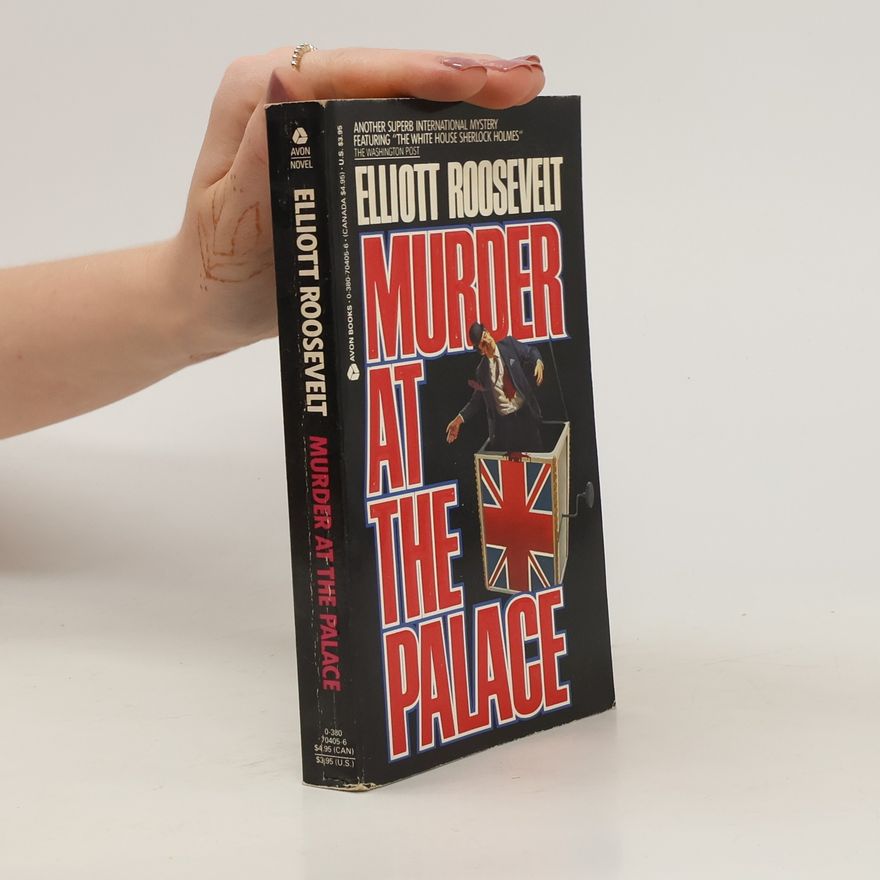 Elliott Roosevelt Murder at the Palace