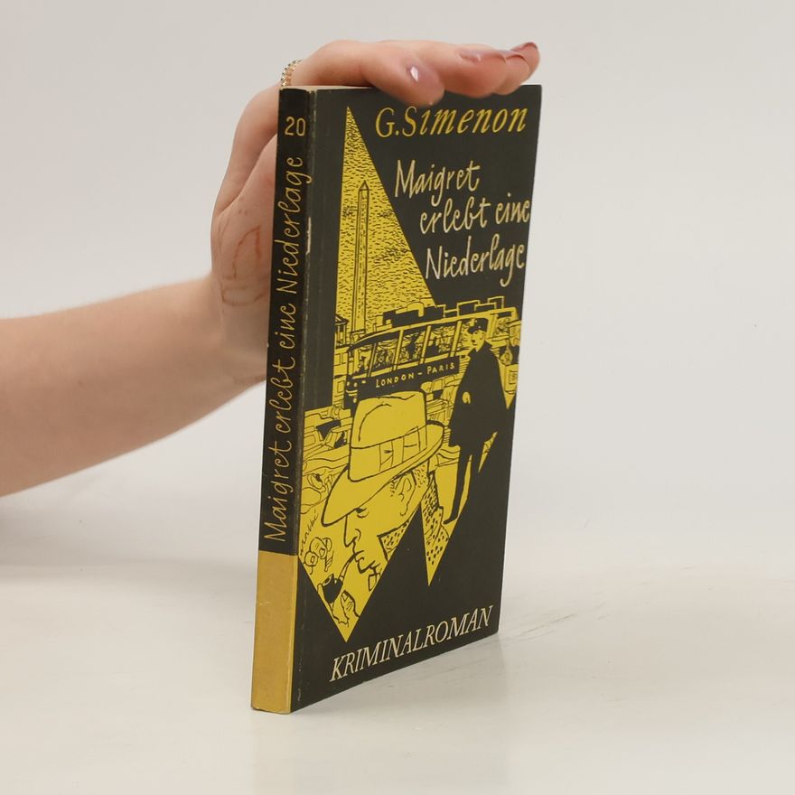 Georges Simenon Maigret erlebt eine Niederlage