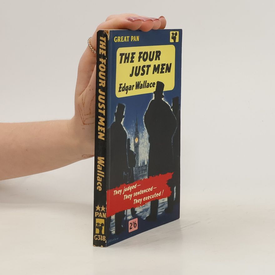 Edgar Wallace The Four Just Men