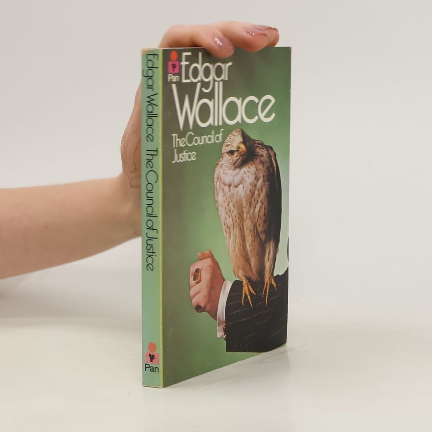Edgar Wallace The Council of Justice