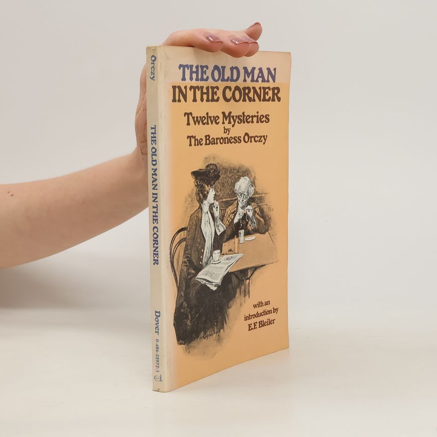 Emma Orczy The Old Man in the Corner