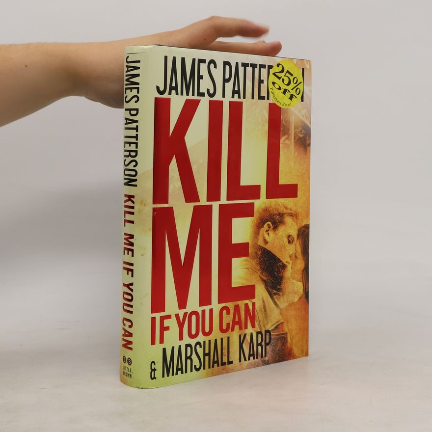 James Patterson Kill Me If You Can