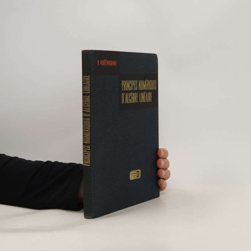 V. Voïevodine Principes Numériques D' Algèbre Linéaire