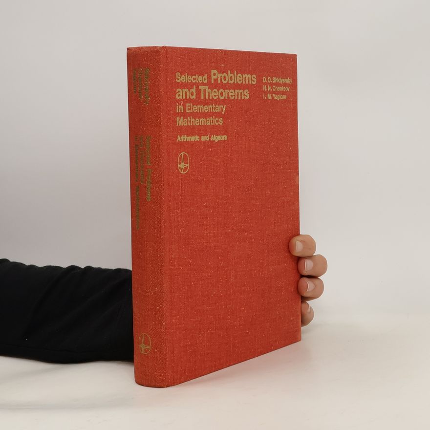 Kolektiv autorů Selected Problems and Theorems in Elementary Mathematics
