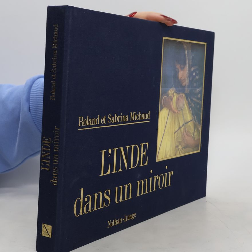 Sabrina Michaud L'Inde dans un miroir