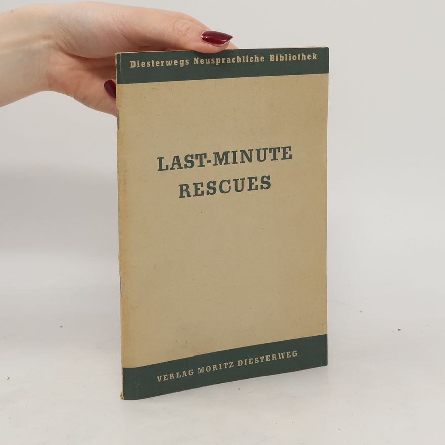 Karl J. Wittmann Last-Minute Rescues