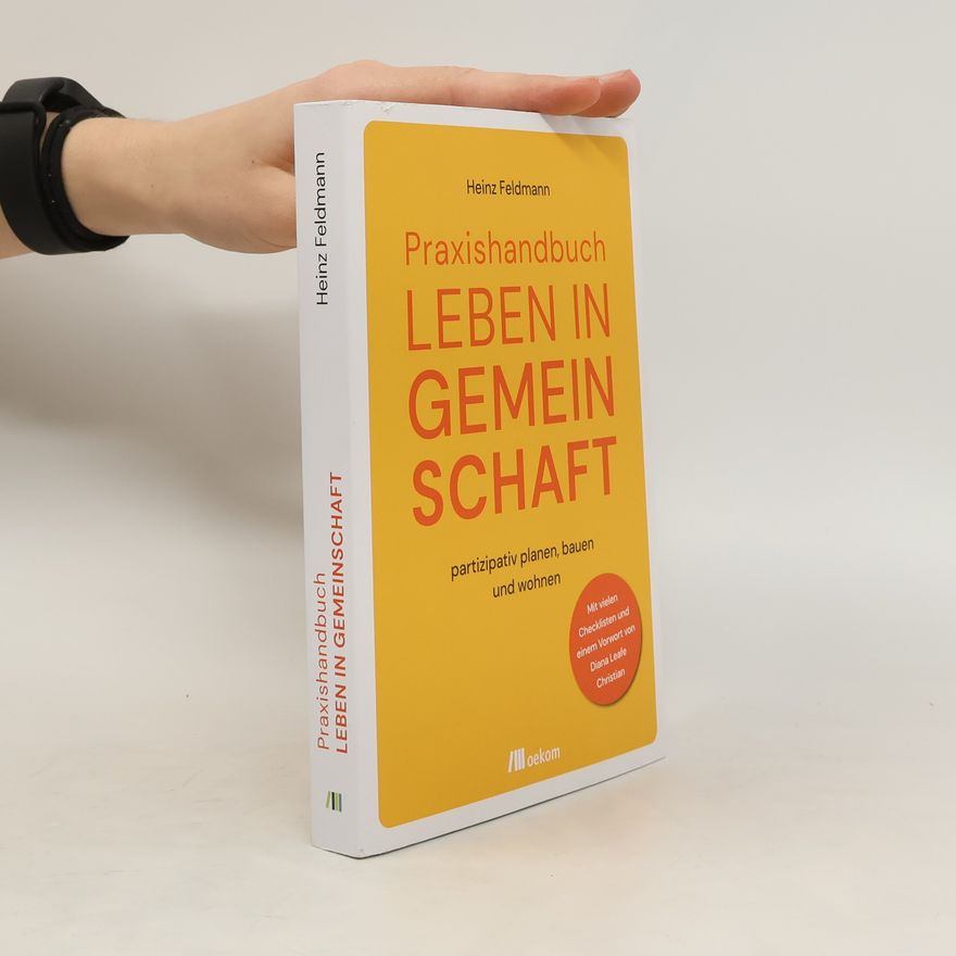 Heinz Feldmann Praxishandbuch Leben in Gemeinschaft