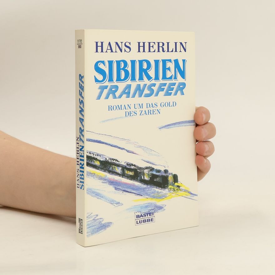 Hans Herlin Sibirien Transfer