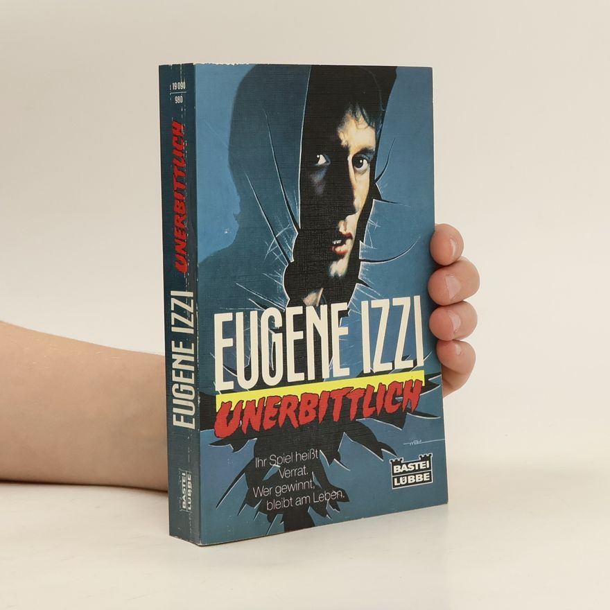 Eugene Izzi Unerbittlich