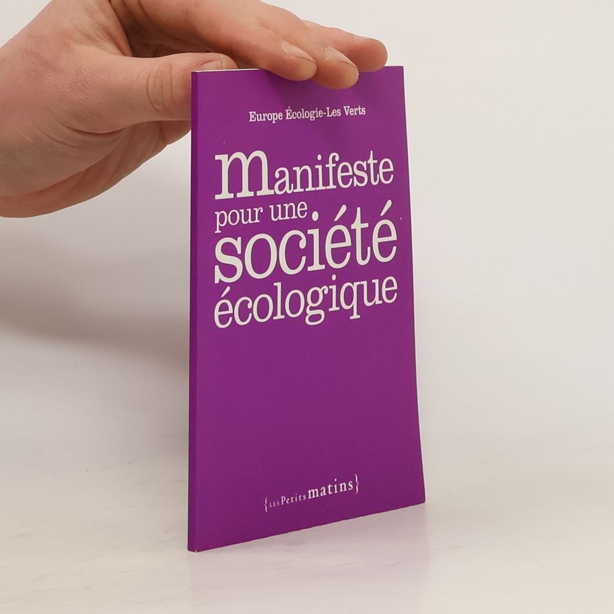 Autorenkollektiv Manifeste pour une société écologique