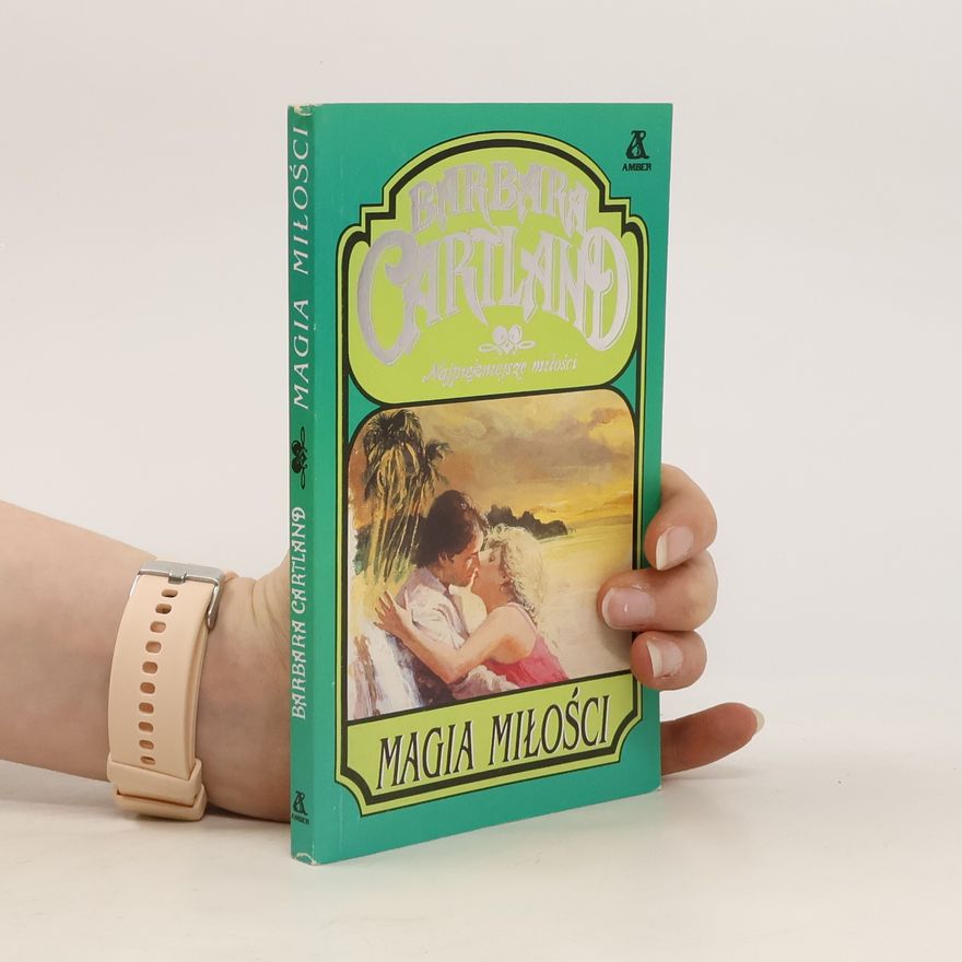 Barbara Cartland Magia miłości