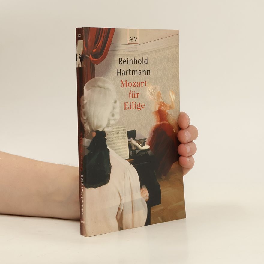 Reinhold Hartmann Mozart für Eilige