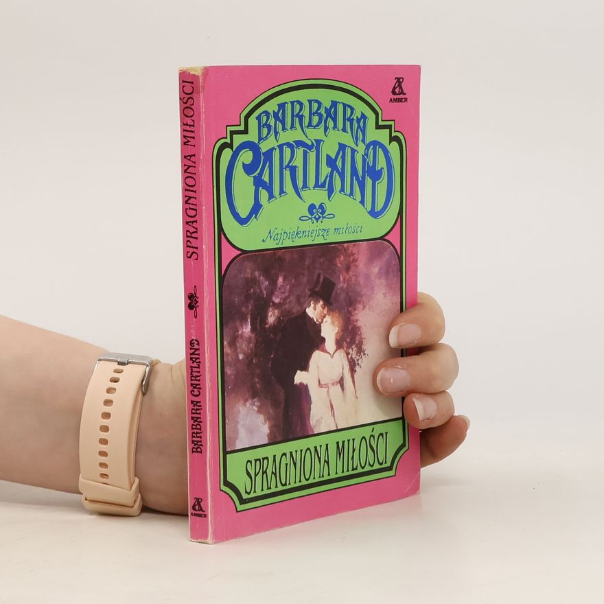 Barbara Cartland Spragniona miłości
