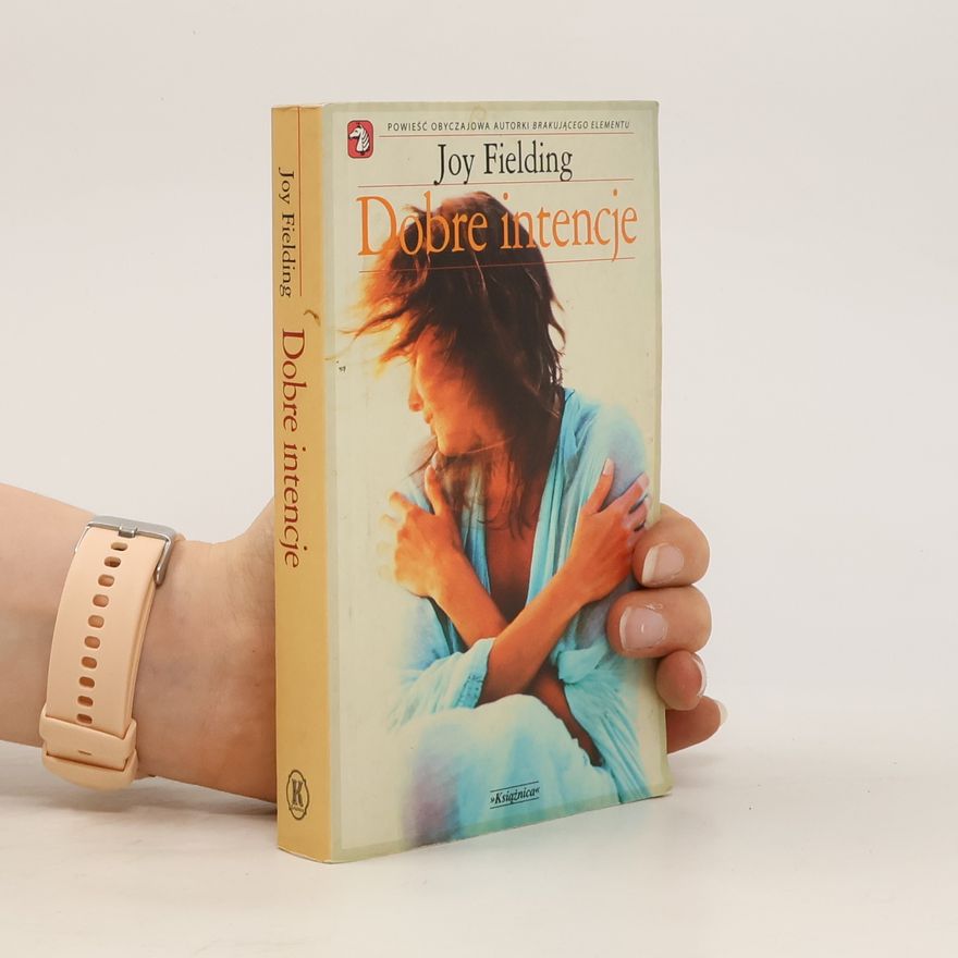 Joy Fielding Dobre intencje