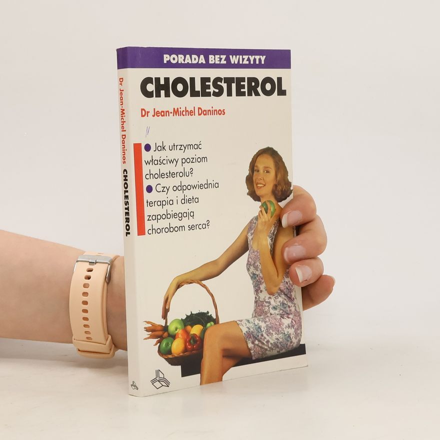 Jean-Michel Daninos Cholesterol