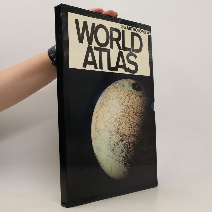 John Christopher Bartholomew The World Atlas