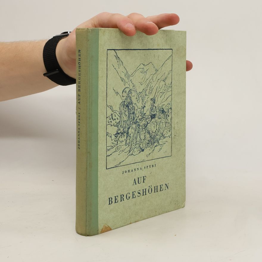 Johanna Spyri Auf Bergeshöhen