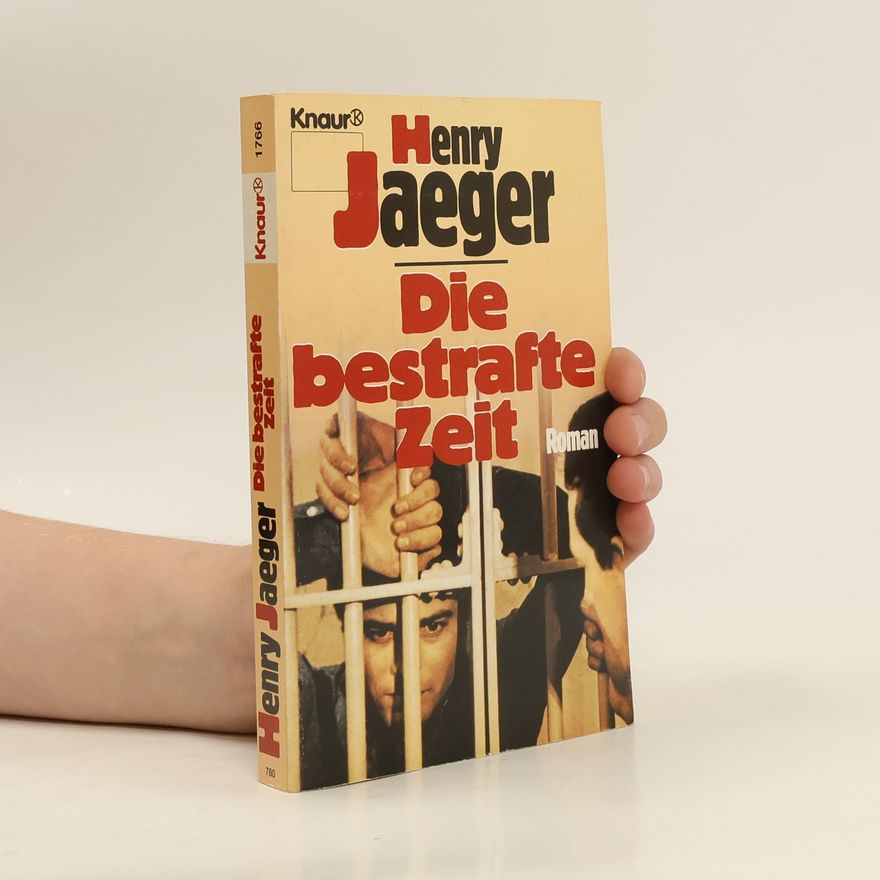 Henry Jaeger Die bestrafte Zeit