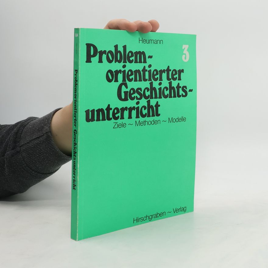 Autorenkollektiv Problemorientierter Geschichtsunterricht