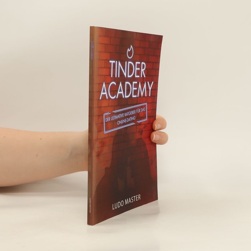 Autorenkollektiv Tinder Academy