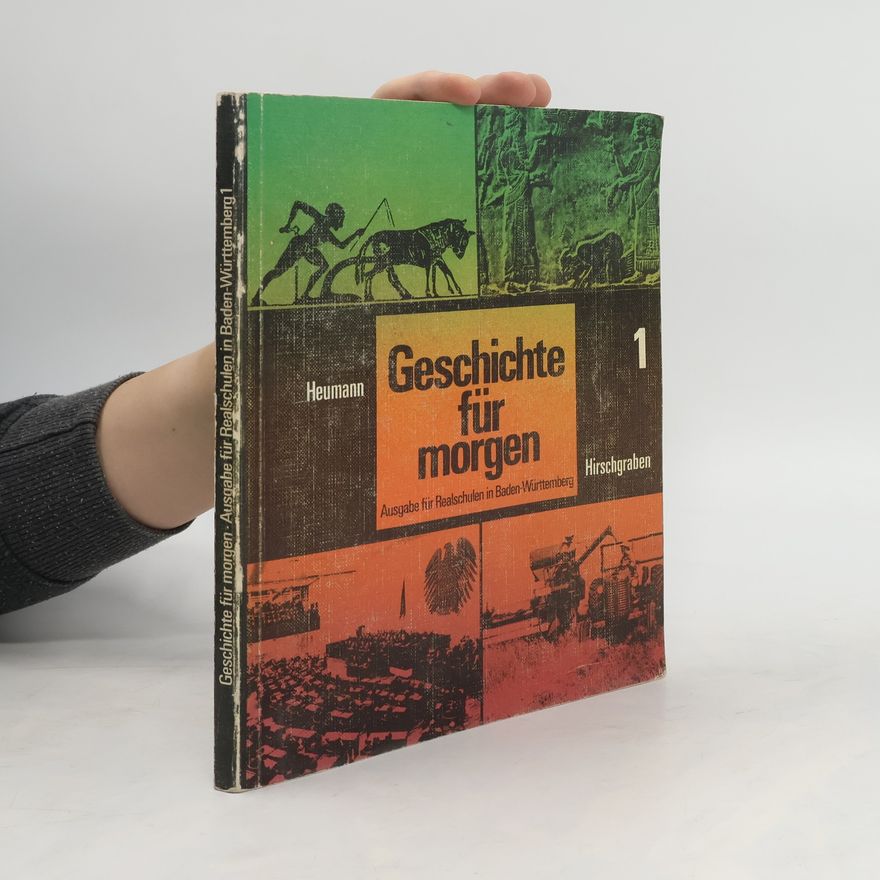 Hans-Günter Heumann Geschichte für morgen 1