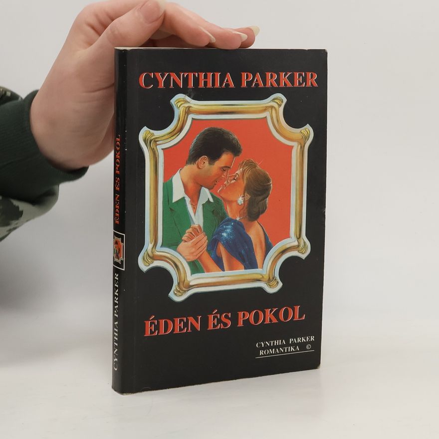 Cynthia Parker Éden és pokol