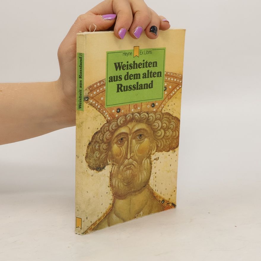 Daniel Kleinworth Weisheiten aus dem alten Russland