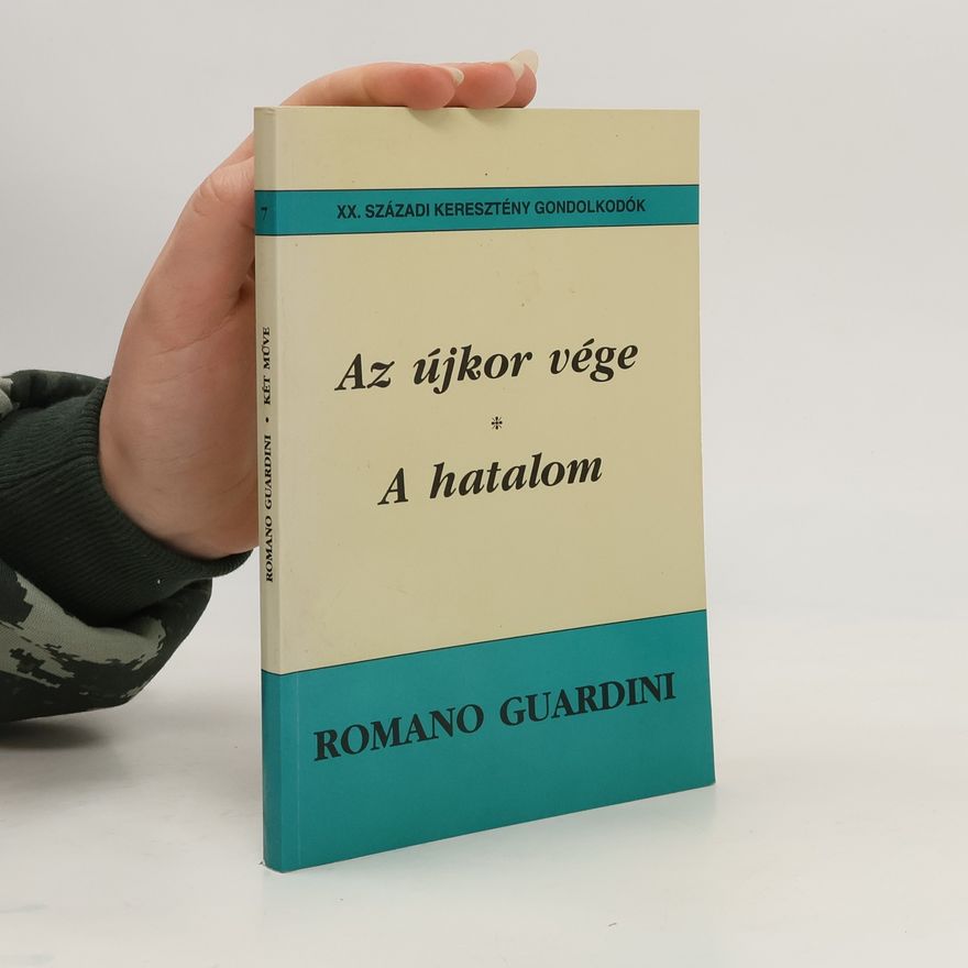 Romano Guardini Az újkor vége