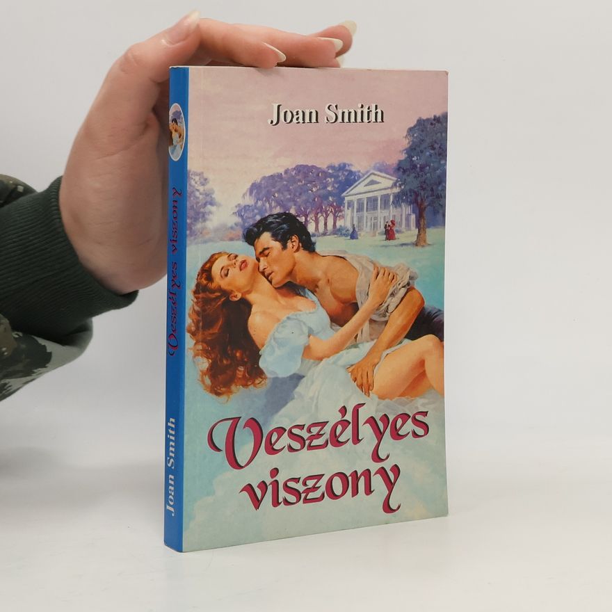Joan Smith Veszélyes viszony