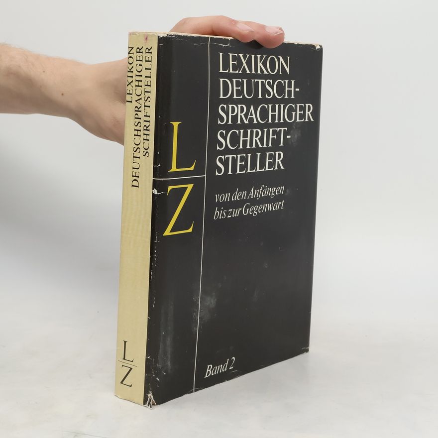 Autorenkollektiv Lexikon deutschsprachiger Schriftsteller 2. L-Z